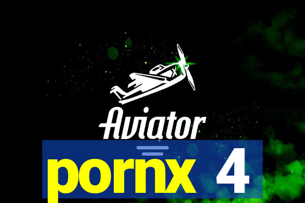 pornx 4
